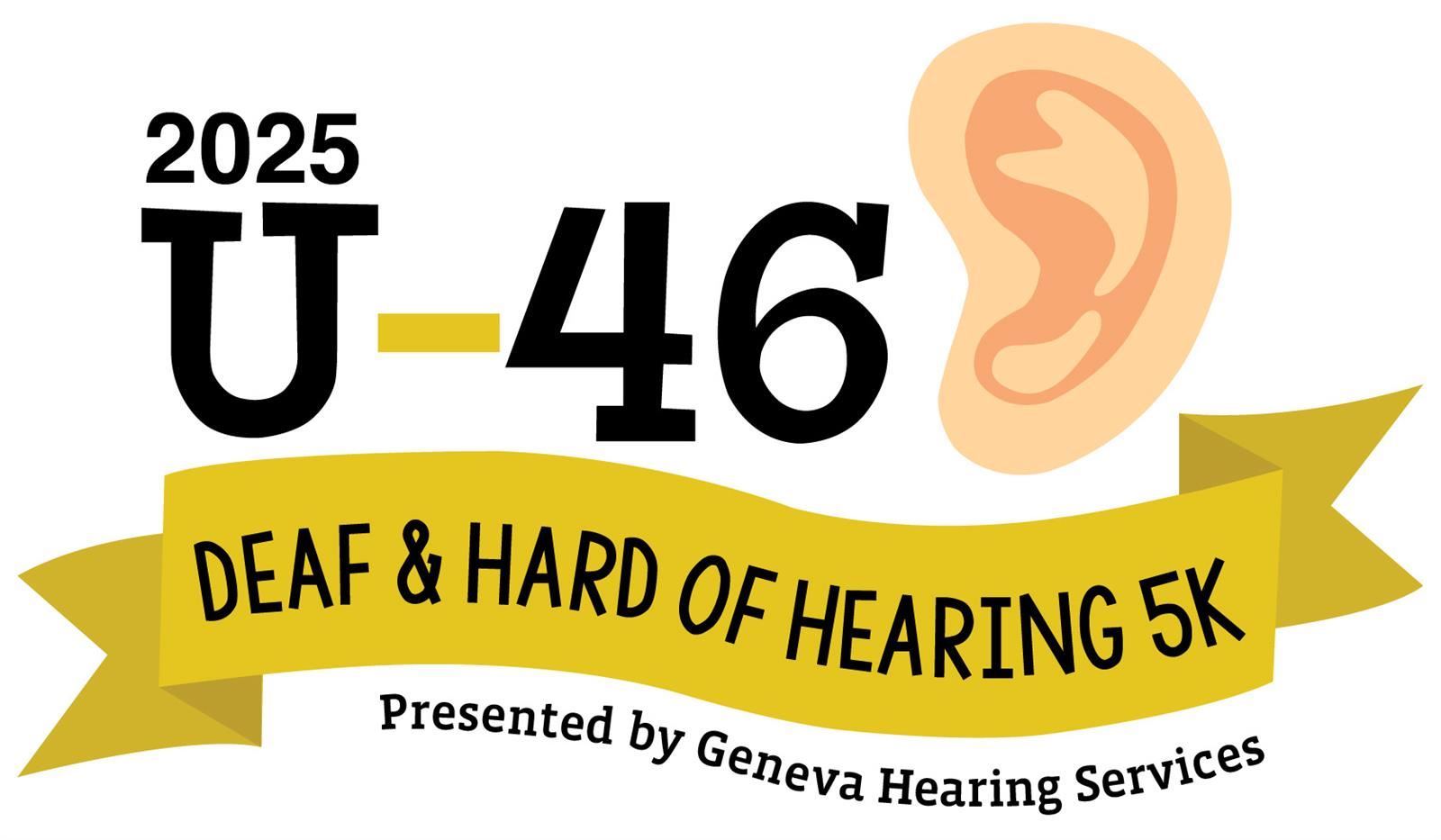 U-46 Deaf and Hard of Hearing 5K Presented by Geneva Hearing Services